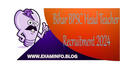 Bihar BPSC Head Teacher Recruitment 2024 Apply Online for 46308 Post Syllabus Experience Certificate Format District Wise Vacancy