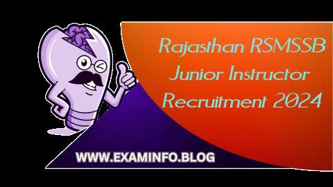 Rajasthan RSMSSB Junior Instructor  Recruitment 2024