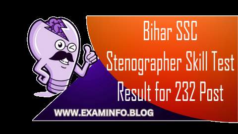 Bihar SSC Stenographer Skill Test Result for 232 Post