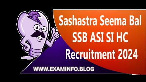Sashastra Seema Bal SSB ASI SI HC Recruitment 2024