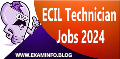 ECIL Technician Jobs 2024 Apply Online