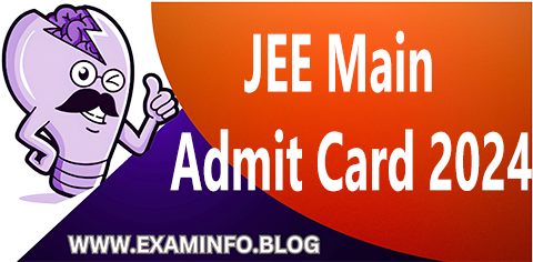 JEE Main Session 2 Admit Card 2024