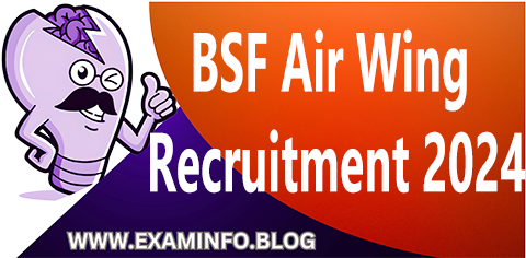 BSF Air Wing Recruitment 2024
