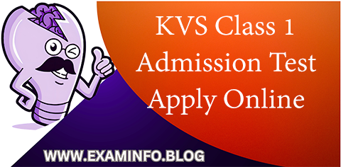 KVS Class 1 Admission Test Apply Online Form