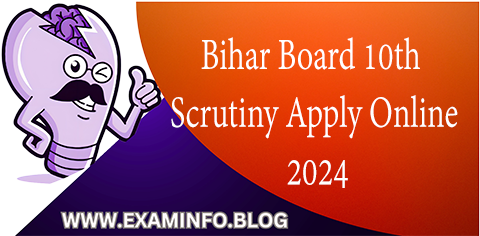 Bihar Board 10th Scrutiny Apply Online 2024