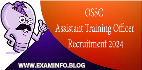 OSSC Assistant Training Officer Recruitment 2024