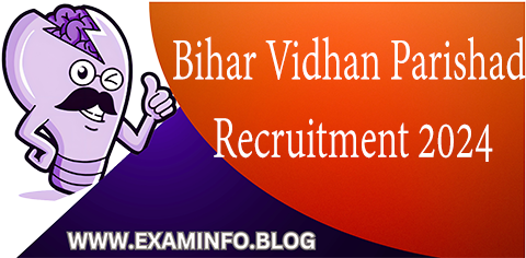 Sachivalaya Bihar Vidhan Parishad Recruitment 2024