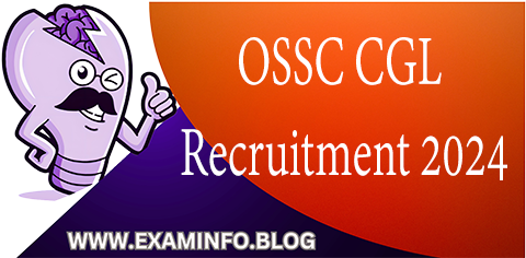 OSSC CGL Recruitment 2024