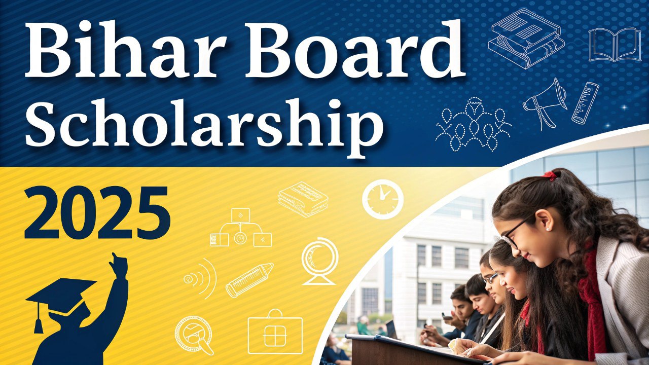 Bihar Board 10th  12th Pass Scholarship 2025